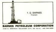 TD Barnes, President Barnes Petroleum Corporation